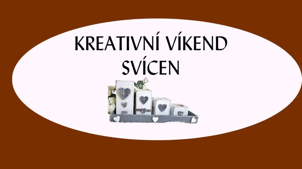 Kreativní víkend - svícen