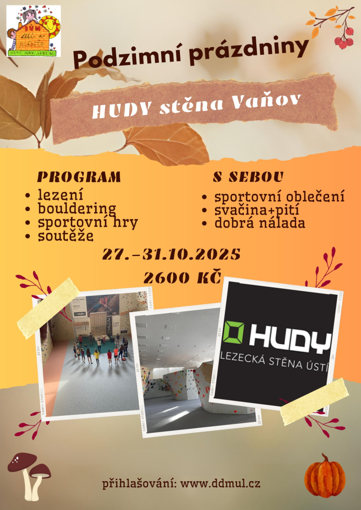 Podzimní prázdniny na Hudy lezecké stěně