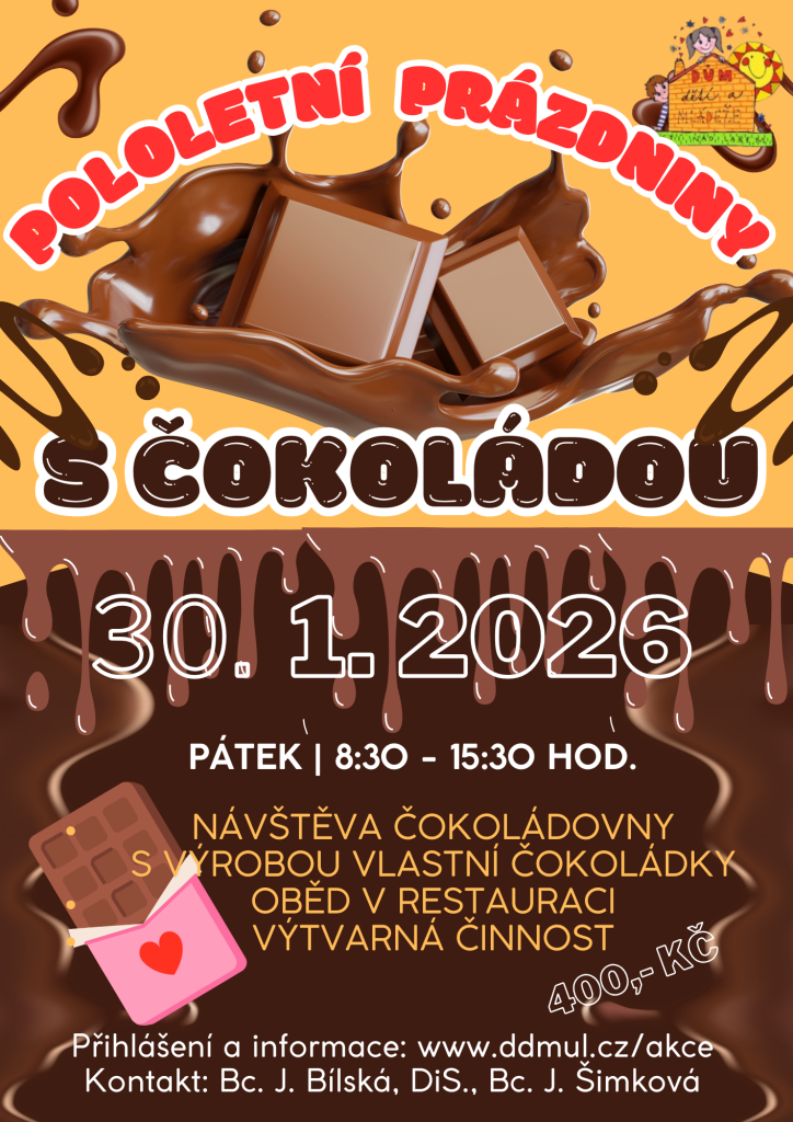 Pololetní prázdniny s čokoládou