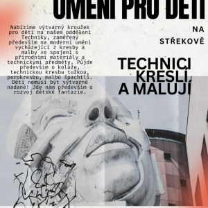 Technici kreslí a malují – moderní umění pro děti