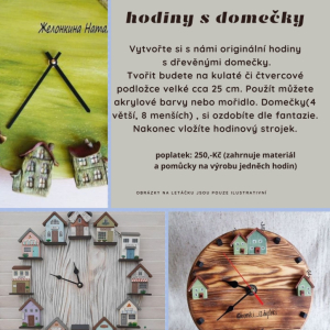 Kreativní víkend - hodiny s domečky- OBSAZENO