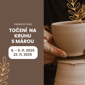 Točení na kruhu s Márou