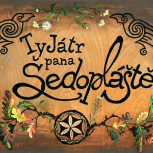 Tyjátr pana Šedopláště 