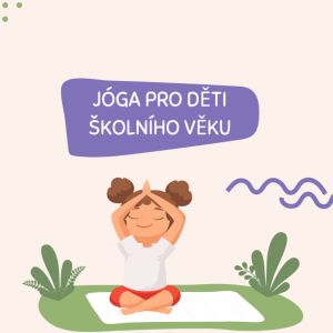 Jóga pro děti školního věku