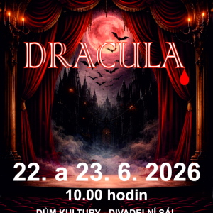 MUZIKÁL DRACULA - PŘEDSTAVENÍ PRO ŠKOLY